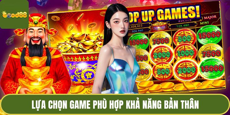 Jili Nổ Hũ – Khi Vòng Quay Kể Chuyện Của Riêng Bạn 2025 4 Lựa chọn game phù hợp khả năng bản thân